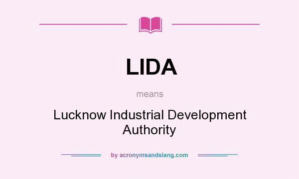 What does LIDA mean? It stands for Lucknow Industrial Development Authority