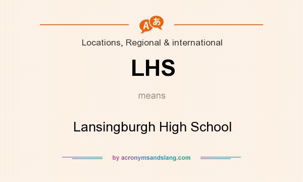 What does LHS mean? It stands for Lansingburgh High School