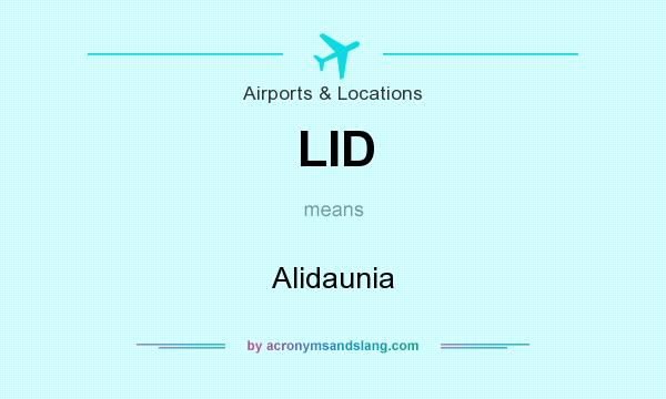 What does LID mean? It stands for Alidaunia