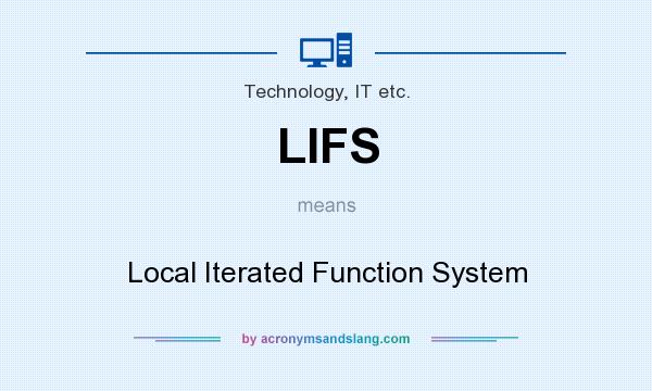 What does LIFS mean? It stands for Local Iterated Function System