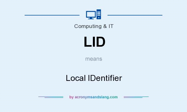 What does LID mean? It stands for Local IDentifier