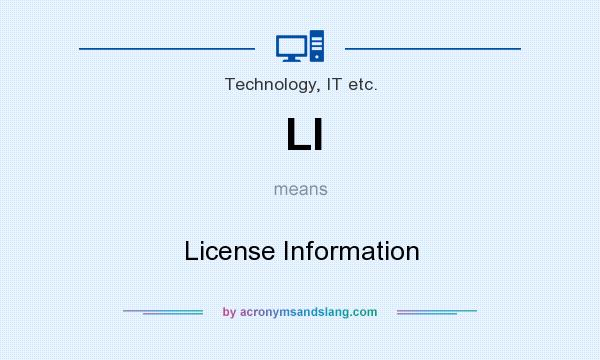 What does LI mean? It stands for License Information