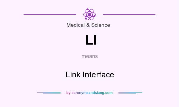 What does LI mean? It stands for Link Interface