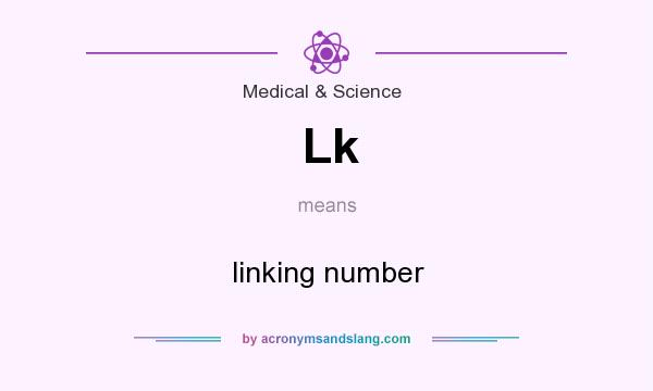 What does Lk mean? It stands for linking number