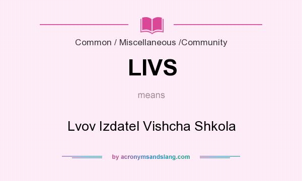 What does LIVS mean? It stands for Lvov Izdatel Vishcha Shkola