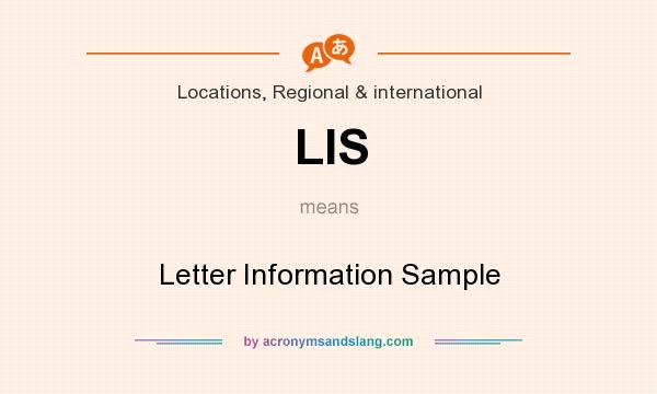 What does LIS mean? It stands for Letter Information Sample