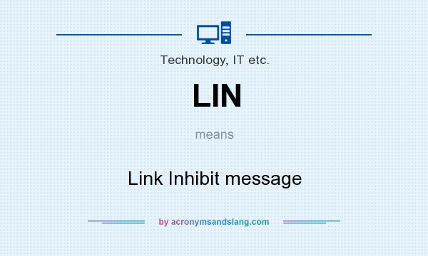 What does LIN mean? It stands for Link Inhibit message