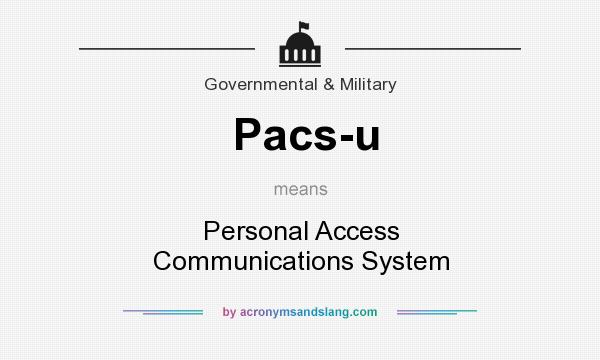 What does Pacs-u mean? It stands for Personal Access Communications System