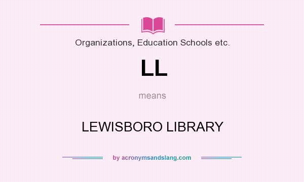 What does LL mean? It stands for LEWISBORO LIBRARY