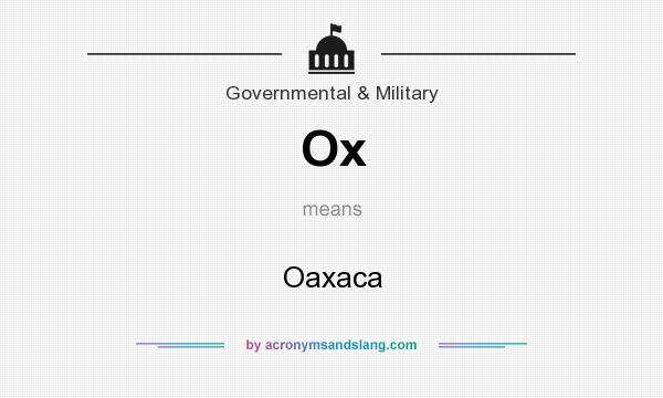 What does Ox mean? It stands for Oaxaca