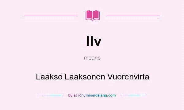 What does llv mean? It stands for Laakso Laaksonen Vuorenvirta