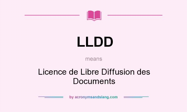 What does LLDD mean? It stands for Licence de Libre Diffusion des Documents