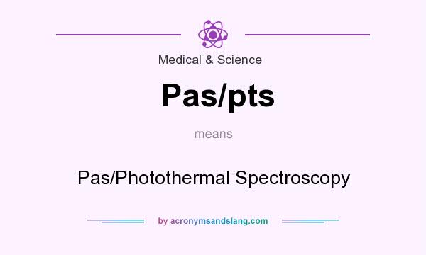 What does Pas/pts mean? It stands for Pas/Photothermal Spectroscopy