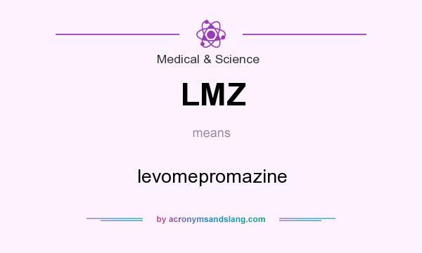 What does LMZ mean? It stands for levomepromazine