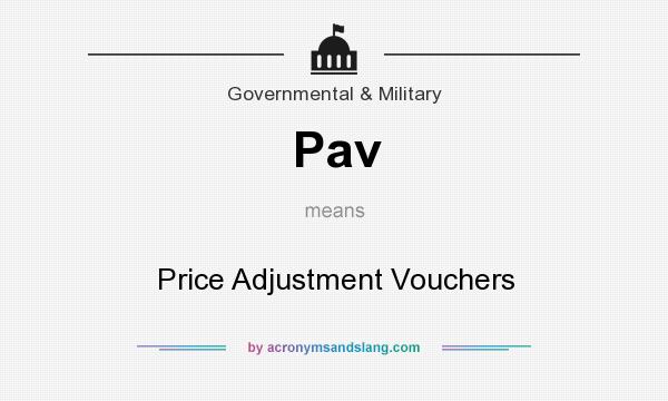 What does Pav mean? It stands for Price Adjustment Vouchers