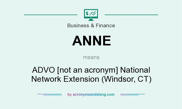 What does ANNE mean? It stands for ADVO [not an acronym] National Network Extension (Windsor, CT)