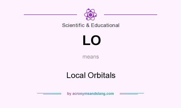 What does LO mean? It stands for Local Orbitals