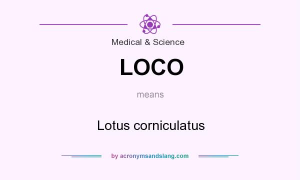 What does LOCO mean? It stands for Lotus corniculatus
