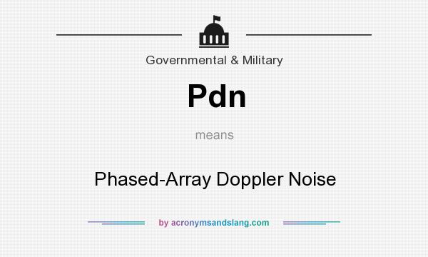 What does Pdn mean? It stands for Phased-Array Doppler Noise