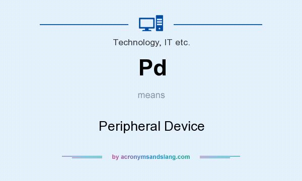 What does Pd mean? It stands for Peripheral Device