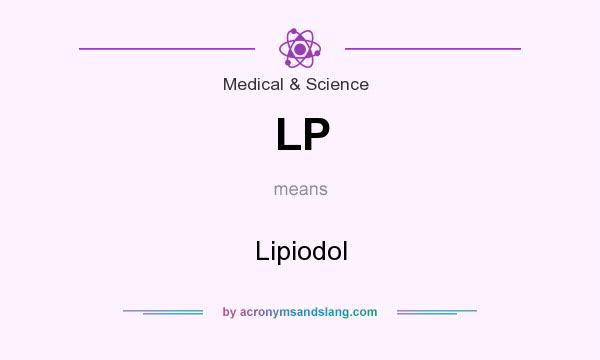 What does LP mean? It stands for Lipiodol