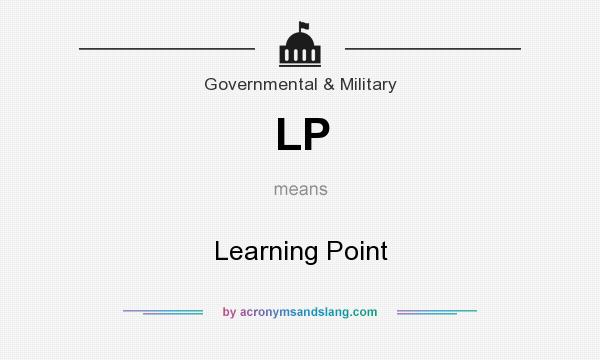 What does LP mean? It stands for Learning Point