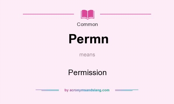 What does Permn mean? It stands for Permission
