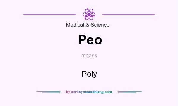What does Peo mean? It stands for Poly