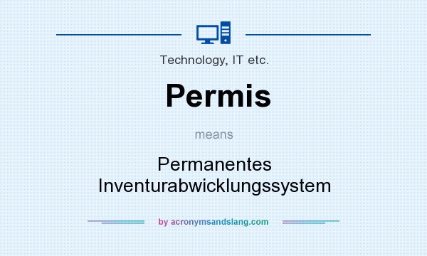 What does Permis mean? It stands for Permanentes Inventurabwicklungssystem