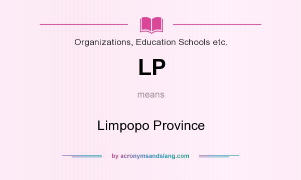What does LP mean? It stands for Limpopo Province
