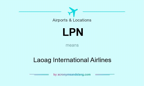 What does LPN mean? It stands for Laoag International Airlines
