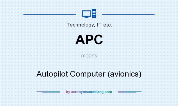 What does APC mean? It stands for Autopilot Computer (avionics)