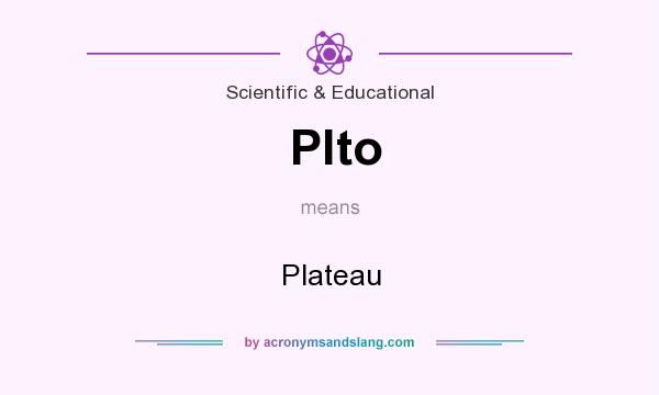 What does Plto mean? It stands for Plateau