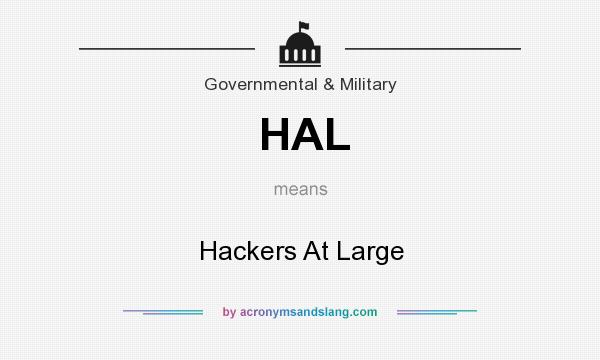 What does HAL mean? It stands for Hackers At Large