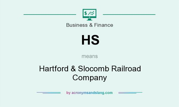 What does HS mean? It stands for Hartford & Slocomb Railroad Company