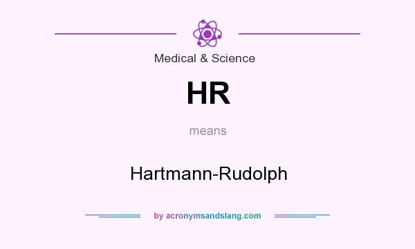 What does HR mean? It stands for Hartmann-Rudolph