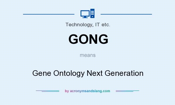 What does GONG mean? It stands for Gene Ontology Next Generation