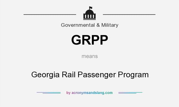 What does GRPP mean? It stands for Georgia Rail Passenger Program