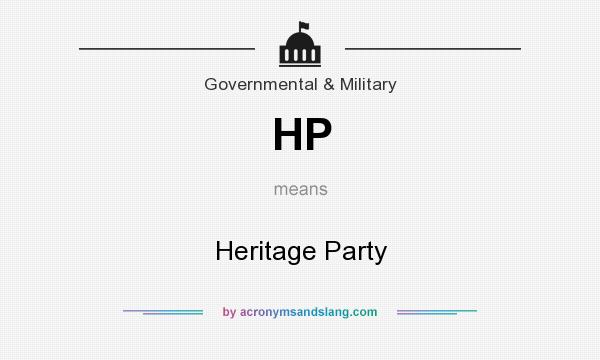 What does HP mean? It stands for Heritage Party