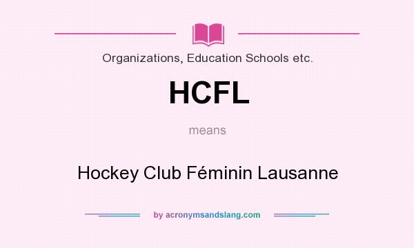 What does HCFL mean? It stands for Hockey Club Féminin Lausanne
