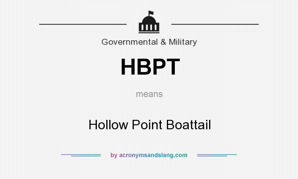 What does HBPT mean? It stands for Hollow Point Boattail