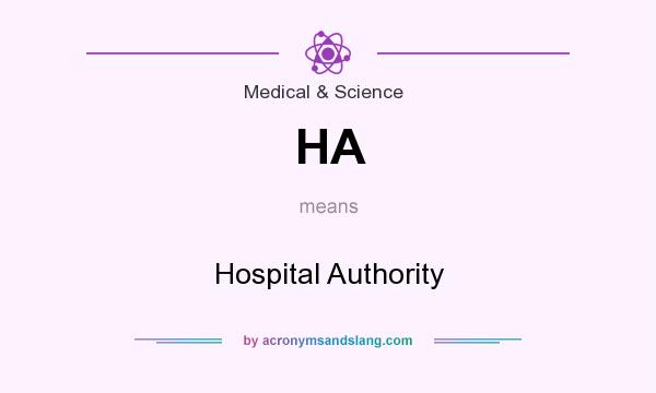 What does HA mean? It stands for Hospital Authority