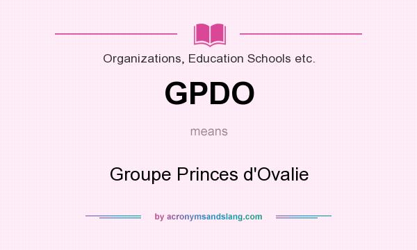 What does GPDO mean? It stands for Groupe Princes d`Ovalie