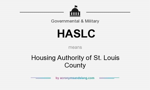 What does HASLC mean? It stands for Housing Authority of St. Louis County