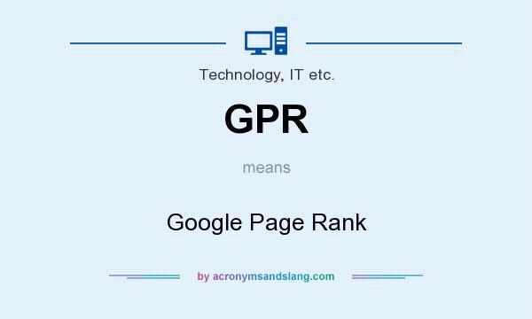 What does GPR mean? It stands for Google Page Rank