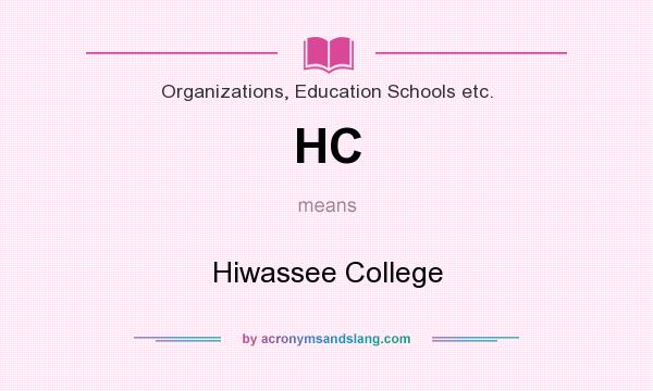 What does HC mean? It stands for Hiwassee College