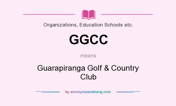 What does GGCC mean? It stands for Guarapiranga Golf & Country Club