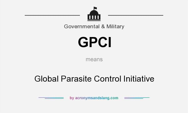 What does GPCI mean? It stands for Global Parasite Control Initiative