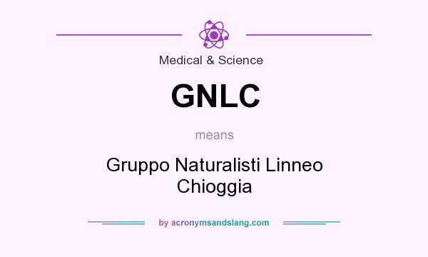 What does GNLC mean? It stands for Gruppo Naturalisti Linneo Chioggia