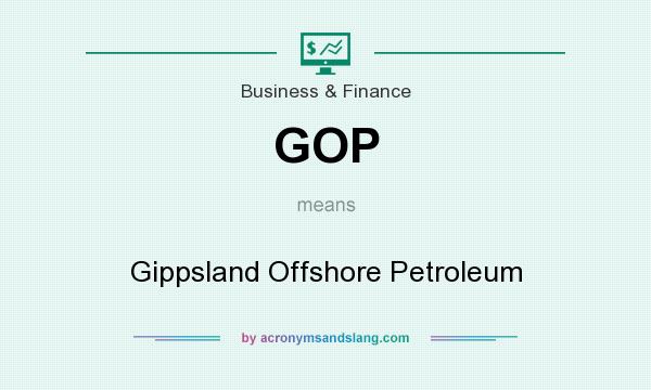 What does GOP mean? It stands for Gippsland Offshore Petroleum